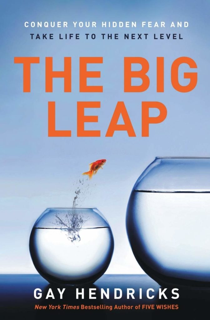 Book Review: The Big Leap by Gay Hendricks