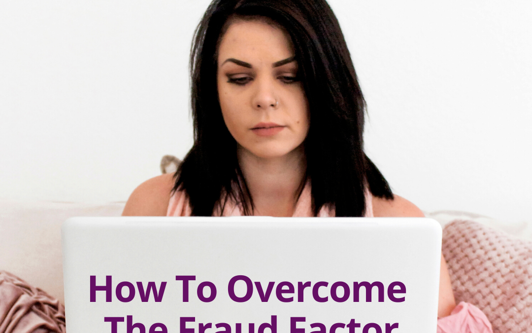 How To Overcome The Fear Factor by Jill Celeste