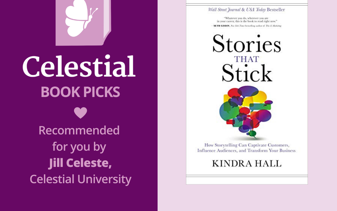 Jill Celeste's book review of Stories That Stick by Kindra Hall