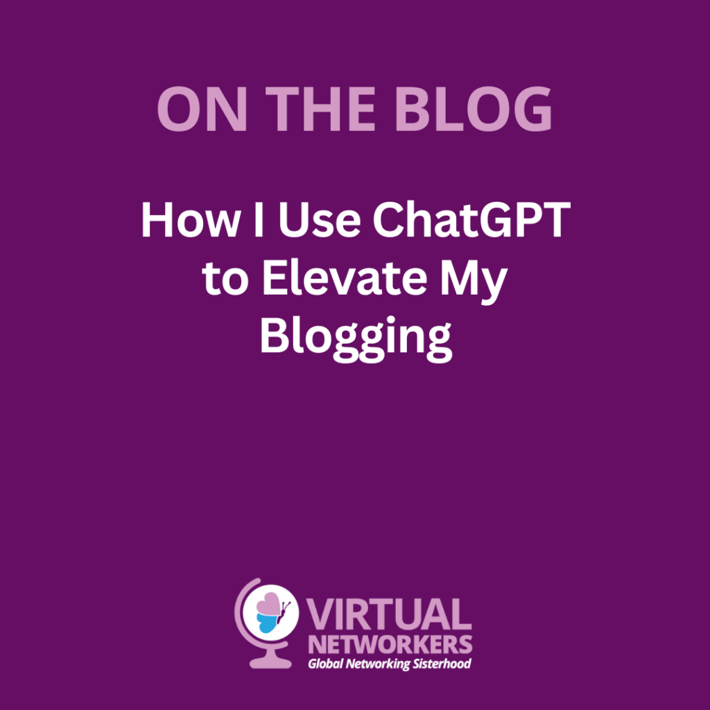 How I Use ChatGPT to Elevate My Blogging